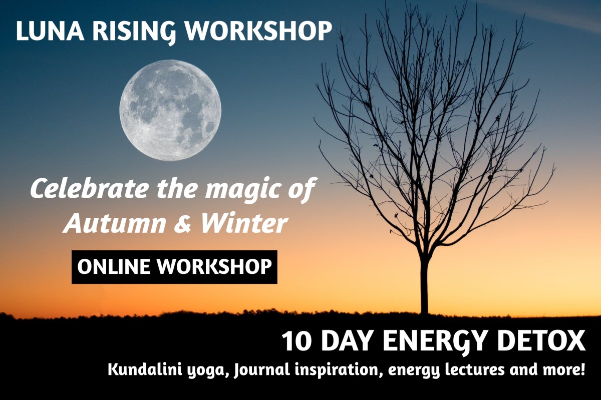 NEW WORKSHOP: AUTUMN-WINTER 10 DAY ENERGY&nbsp;DETOX!